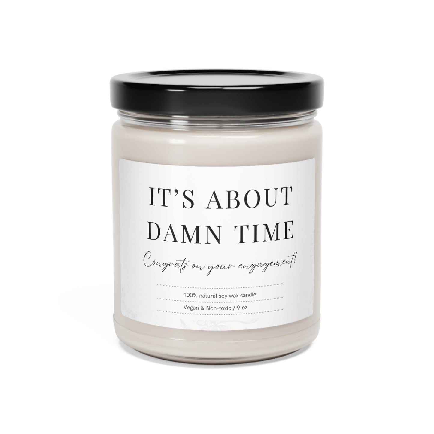 it's about damn time scented soy candle, 9oz