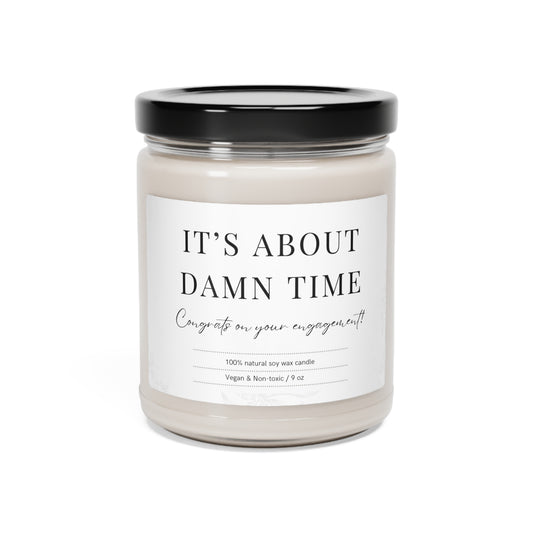 It's About Damn Time Scented Soy Candle, 9oz